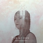 cover: Pepperdreams - On My Own