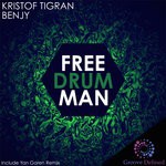 cover: Benjy|Kristof Tigran - Free Drum Man