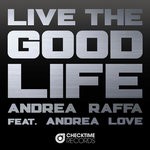 cover: Andrea Love|Andrea Raffa - Live The Good Life