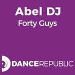 cover: Abel Dj - Forty Guys