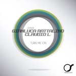 cover: Claudio L.|Gianluca Rattalino - Turn Me On