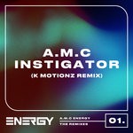 cover: A.m.c|K Motionz - Instigator