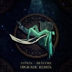 cover: Astrix|Upgrade - Artcore