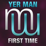 cover: Yer Man - First Time