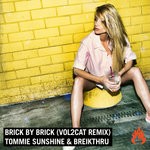 cover: Breikthru|Tommie Sunshine - Brick By Brick