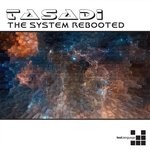 cover: Tasadi - The System Rebooted