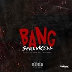 cover: Countree Hype|Shremkell - Bang (Explicit)