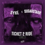 cover: Syke 'n' Sugarstarr - Ticket To Ride Part 1