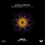 cover: Diazo & Dresem - Wanna Dance