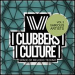 cover: Various - Clubbers Culture: Space Of Melodic Techno Vol 2