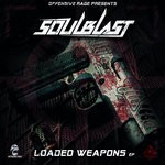 cover: Soulblast - Loaded Weapons