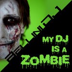 cover: Bellini Dj - My DJ Is A Zombie