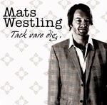 cover: Mats Westling - Tack Vare Dig