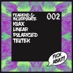 cover: Fearend & Incorporate|Koax|Linear & J Swif|Mohika|Teotek - FUCK ABOUT! Presents: Cluster Fuck 002