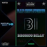 cover: Bad Influence - Bronco Billy