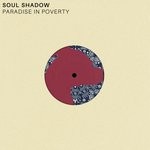 cover: Soul Shadow - Paradise In Poverty