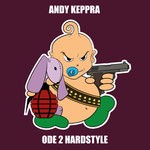 cover: Andy Keppra - Ode 2 Hardstyle