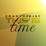 cover: Crazydeejay - This Is Time