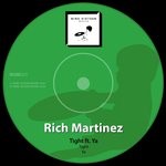 cover: Rich Martinez - Tight/Ya