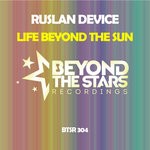 cover: Ruslan Device - Life Beyond The Sun (Remixes)