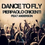 cover: Anderson|Pierpaolo Cricenti - Dance To Fly