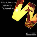 cover: Rabo|Traumata - Breath Of Resurrection