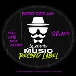 cover: Deep Deejay - You Are Not Alone