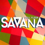 cover: Still Floor - Savana