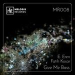 cover: E Eren|Fatih Kosar - Give Me Bass