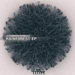 cover: Bernardo Hangar - Rainforest EP