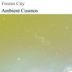 cover: Frozen City - Ambient Cosmos