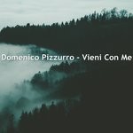 cover: Domenico Pizzurro - Vieni Con Me