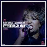 cover: Carole Sylvan|Lenny Fontana - Everybody Say Yeah