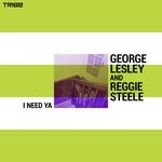 cover: George Lesley|Reggie Steele - I Need Ya