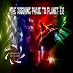 cover: Dj Istar - The Arriving Phase To Planet 333