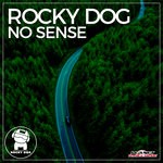 cover: Rocky Dog - No Sense