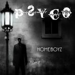 cover: Homeboyz|Mr Axe - Psyco