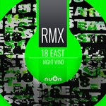 cover: 18 East - Night Wind RMX