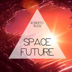 cover: Roberto Bussi - Space Future