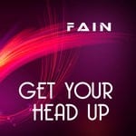 cover: Fain - Get Your Head Up