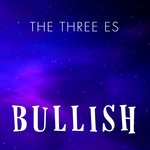 cover: The Three Es - Bullish