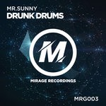 cover: Mr.sunny - Drunk Drums