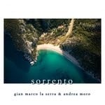 cover: Andrea Moro|Gian Marco La Serra - Sorrento