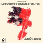 cover: Leo Guardo & Cali Satellites - Acustica