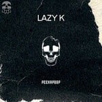 cover: Lazy K - Peekapoop