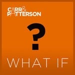 cover: Carr|Patterson - What If