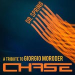 cover: Dr Spring - Chase (A Tribute To Giorgio Moroder)