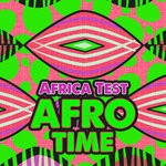 cover: Africa Test - Afro Time