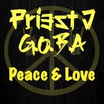 cover: G.o.b.a|Priest J - Peace & Love