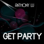 cover: Joe Pellino|Anthony Lu - Get Party